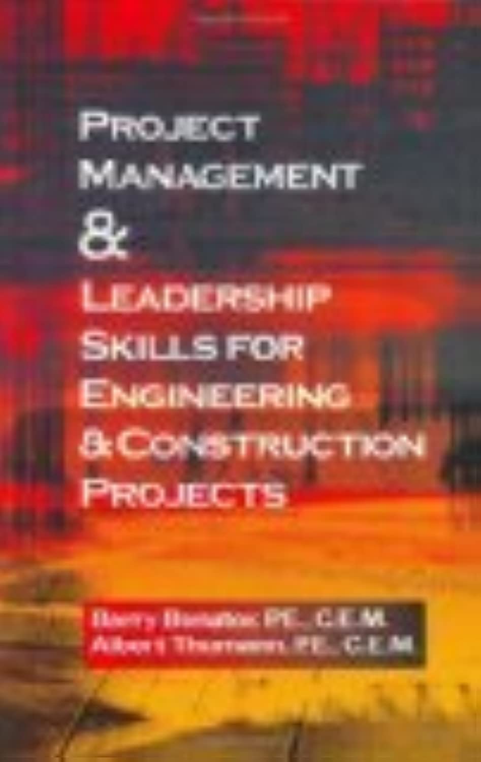 Project Management &Leadership Skills for Engineering & Construction Projects,Used
