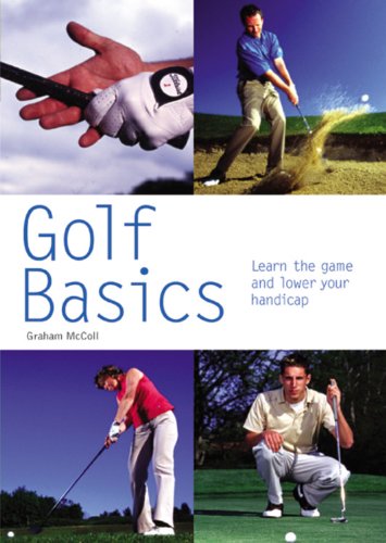 Golf Basics: Learn the Game and Lower Your Handicap,Used