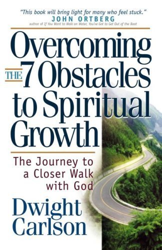 Overcoming the 7 Obstacles to Spiritual Growth: The Journey to a Closer Walk with God,Used