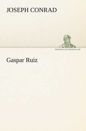 Gaspar Ruiz (German Edition),Used