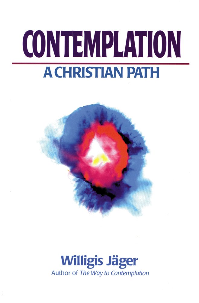 Contemplation: A Christian Path-new