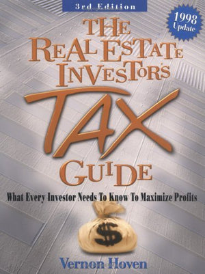 The Real Estate Investor's Tax Guide : What Every Investor Needs,Used