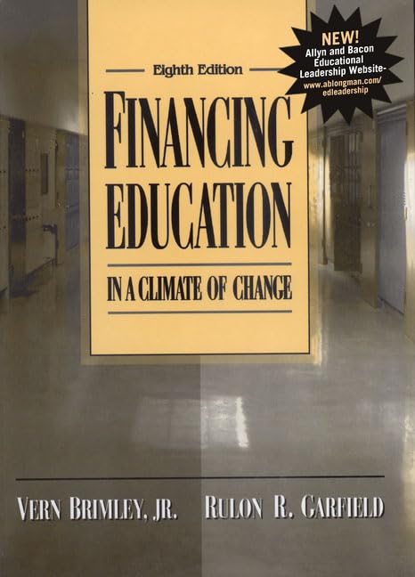 Financing Education In A Climate Of Change (8Th Edition)-used