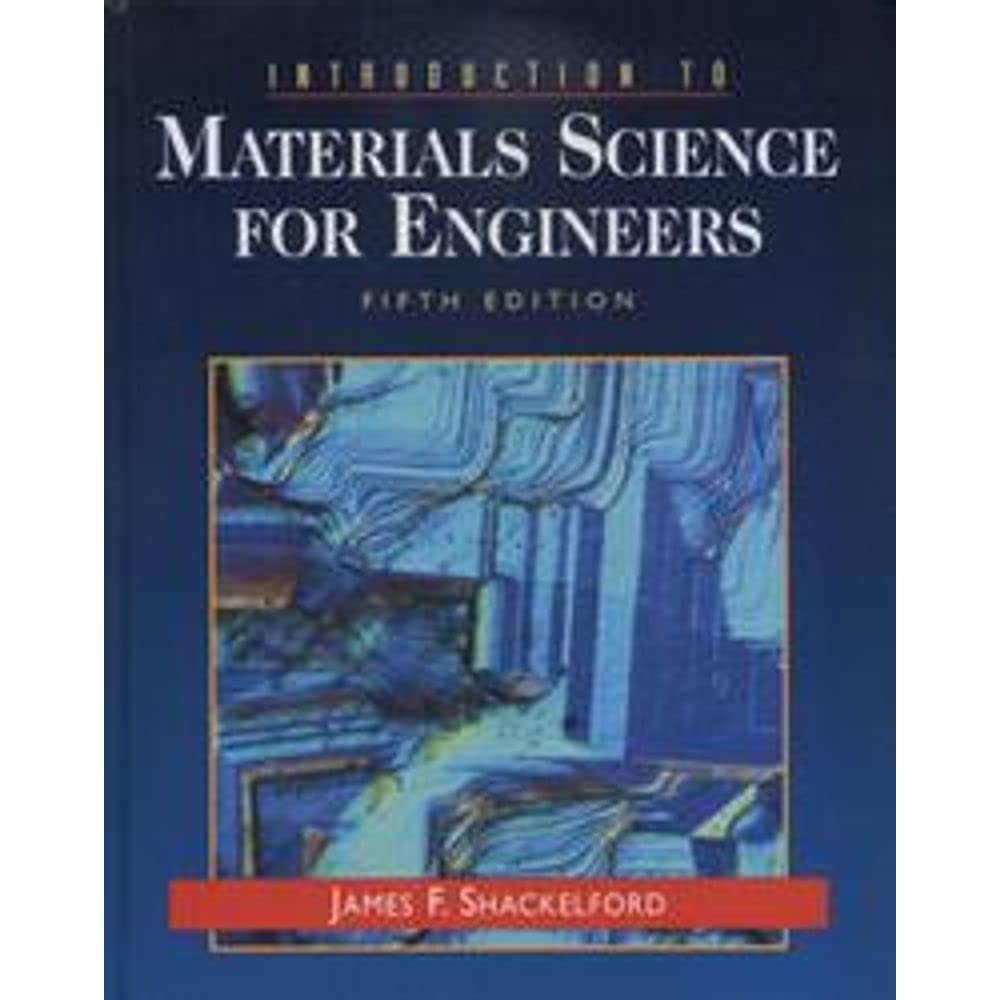 Introduction to Materials Science for Engineers (5th Edition),Used