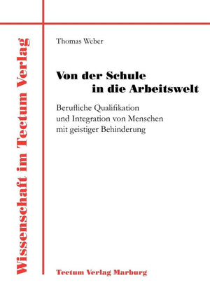 Von der Schule in die Arbeitswelt (Wissenschaft Im Tectum Verlag) (German Edition),Used