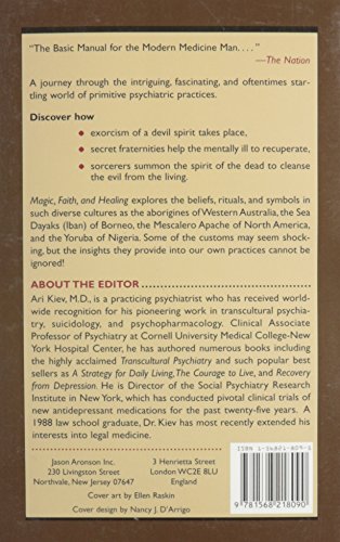 Magic, Faith and Healing: Studies in Primitive Psychiatry (The Master Work Series),Used