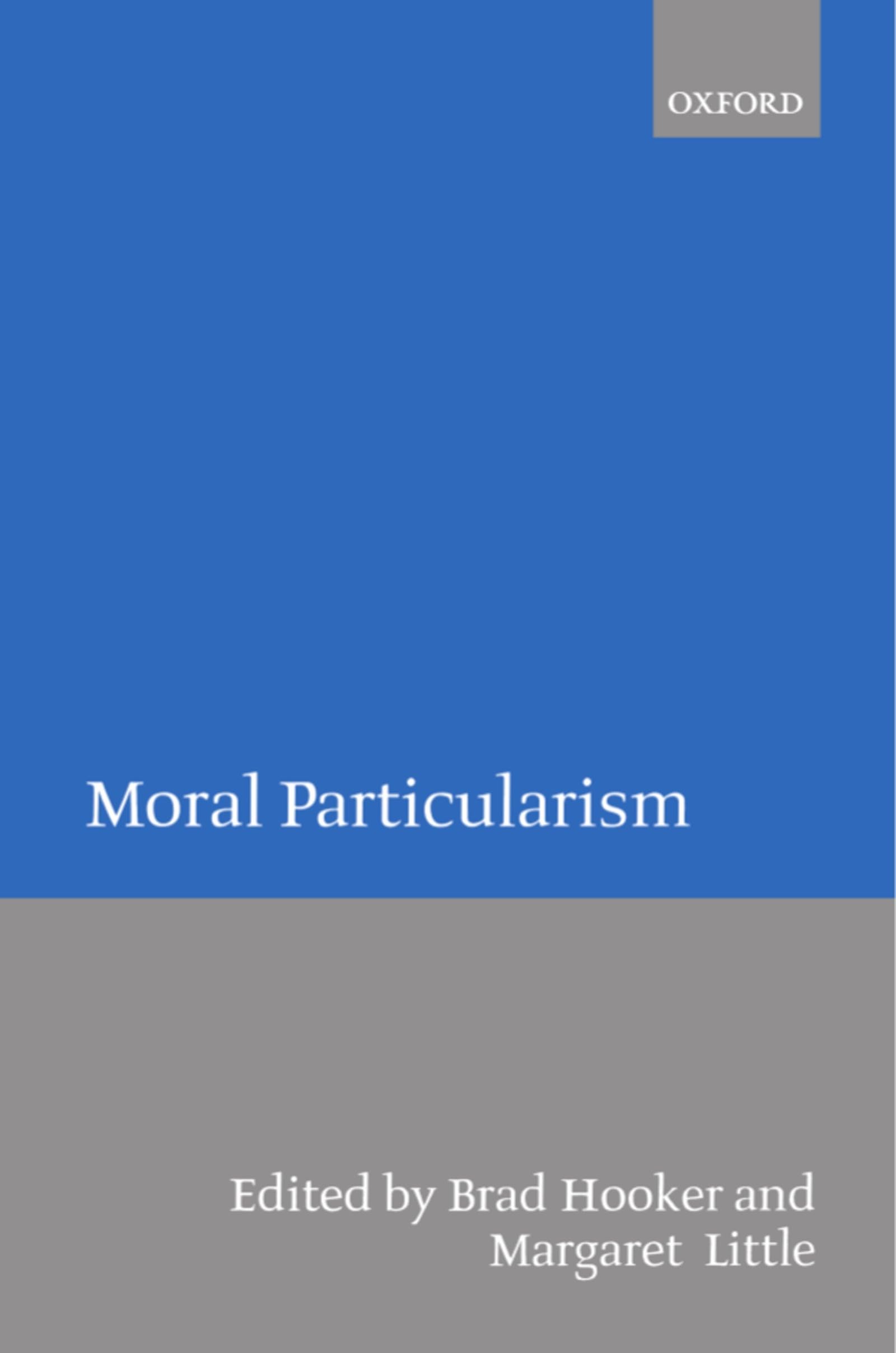 Moral Particularism,New