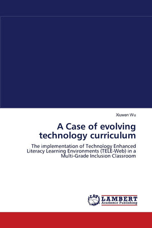 A Case of evolving technology curriculum: The implementation of Technology Enhanced Literacy Learning Environments (TELEWeb) in,Used