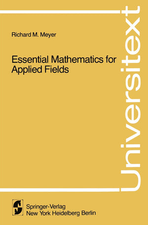 Essential Mathematics for Applied Fields (Universitext),Used
