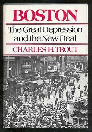 Boston, the Great Depression, and the New Deal,Used