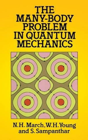 The ManyBody Problem in Quantum Mechanics (Dover Books on Physics),Used