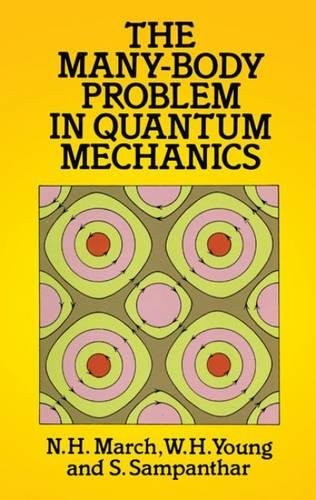 The ManyBody Problem in Quantum Mechanics (Dover Books on Physics),Used