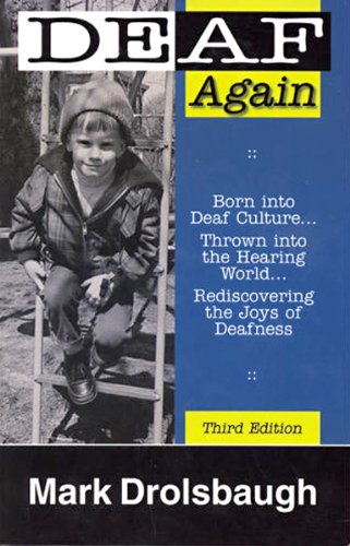Deaf Again,New