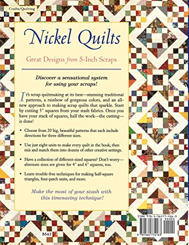 Nickel Quilts: Great Designs from 5inch Scraps,Used