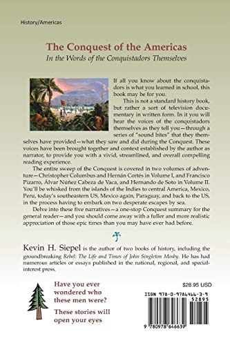 Conquistador Voices: The Spanish Conquest of the Americas as Recounted Largely by the Participants (Vol. II),Used