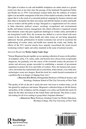 Worker Safety Under Siege: Labor, Capital, and the Politics of Workplace Safety in a Deregulated World,Used