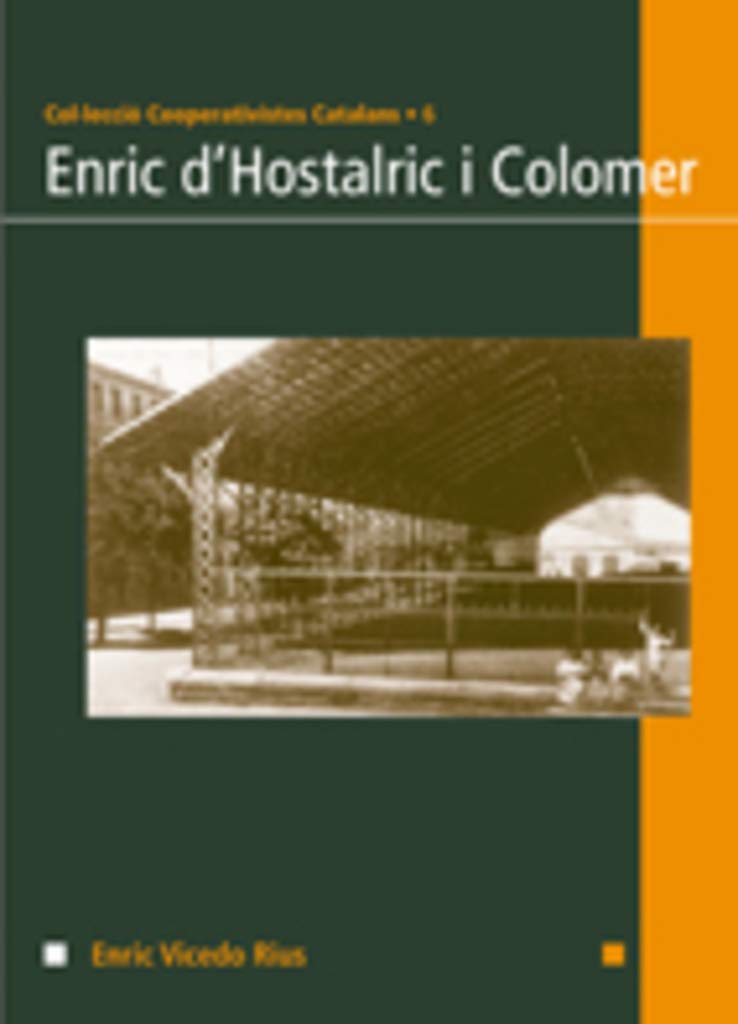 Enric d'Hostalric i Colomer,Used