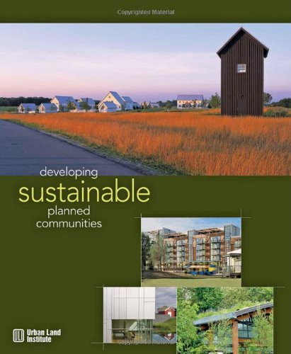 Developing Sustainable Planned Communities,New