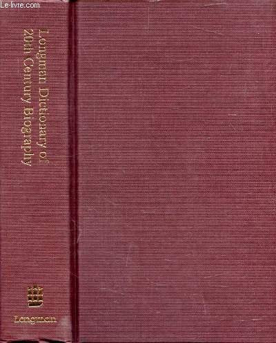 Longman Dictionary of 20th Century Biography,Used