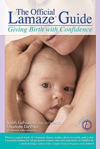 The Official Lamaze Guide: Giving Birth With Confidence,Used