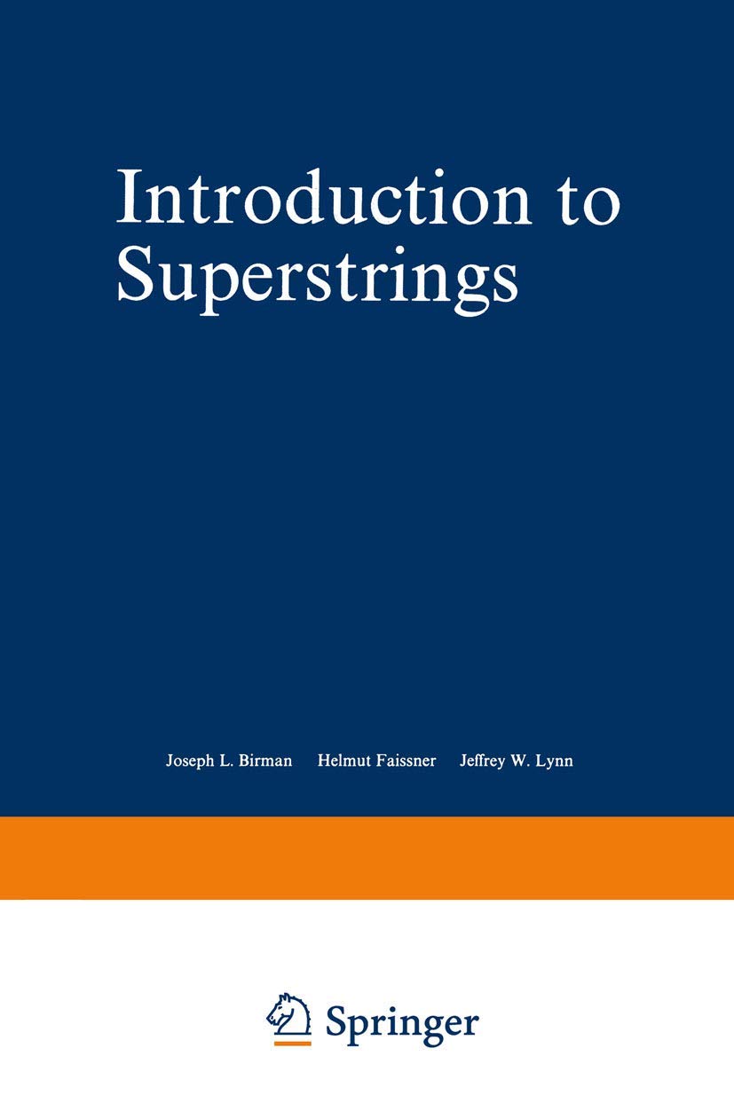 Introduction To Superstrings-new