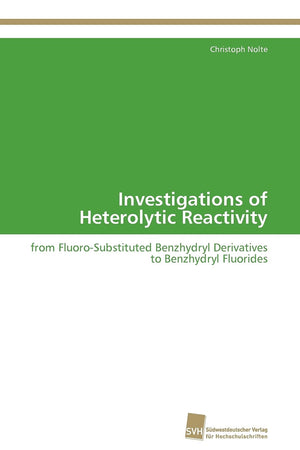 Investigations of Heterolytic Reactivity: from FluoroSubstituted Benzhydryl Derivatives to Benzhydryl Fluorides,Used