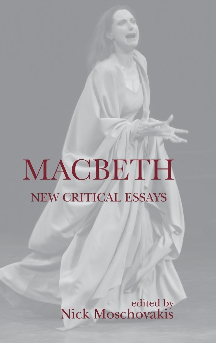 Macbeth: New Critical Essays (Shakespeare Criticism Series),Used