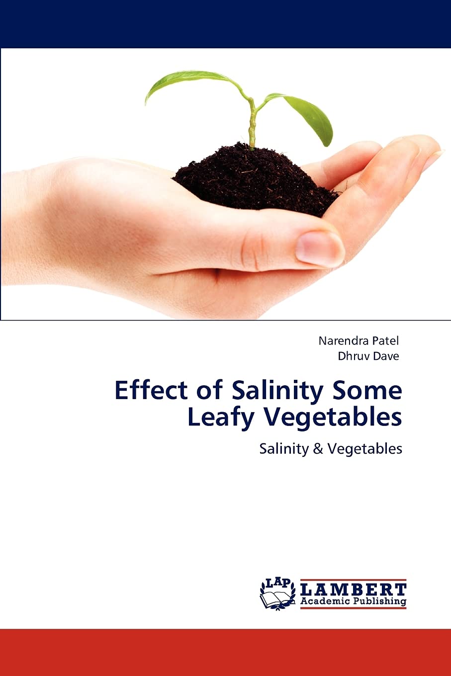 Effect of Salinity Some Leafy Vegetables: Salinity & Vegetables,Used