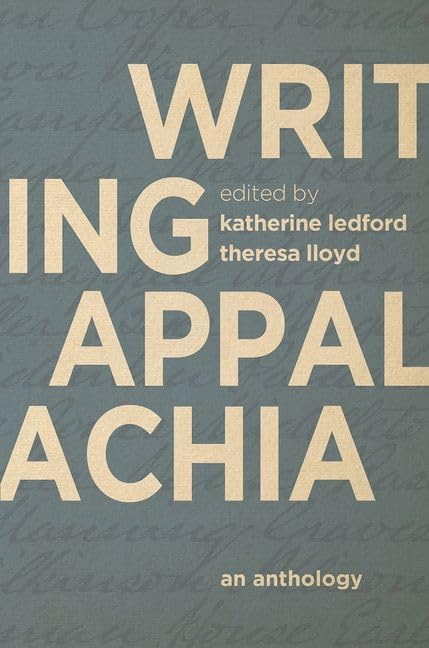 Writing Appalachia: An Anthology,Used
