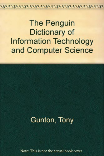 Dictionary Of Information Technology And Computer Science, The Penguin (Dictionary, Penguin),Used