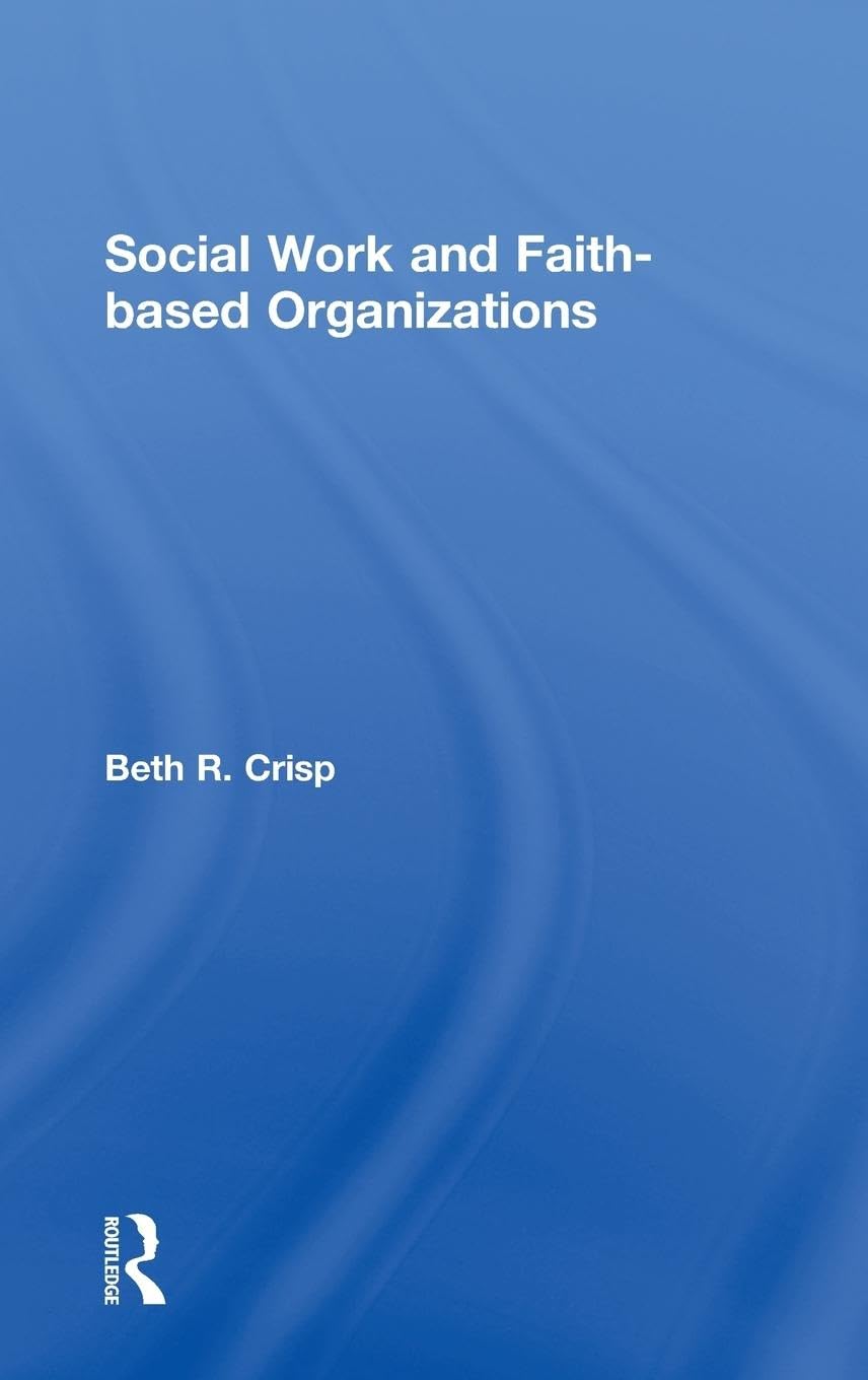 Social Work and Faithbased Organizations,Used