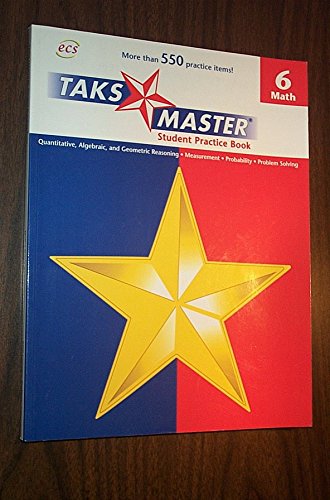 Taks Master Student Practice Book: Mathematics Grade 6,Used