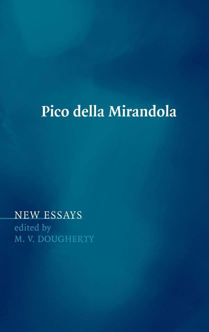 Pico della Mirandola: New Essays (Cambridge Companions to Philosophy),Used