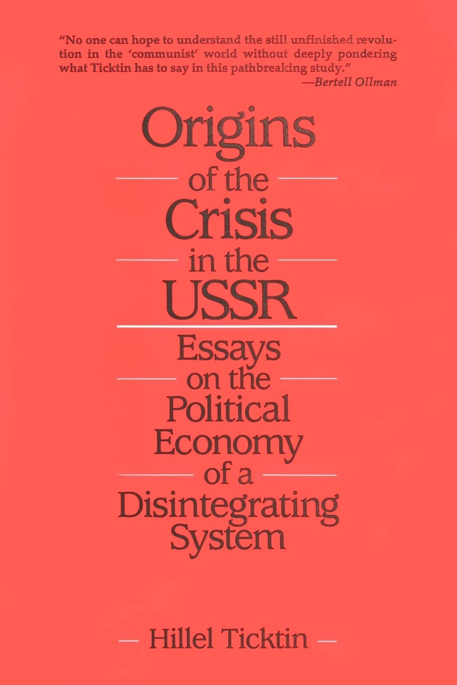 Origins of the Crisis in the U.S.S.R.: Essays on the Political Economy of a Disintegrating System,Used