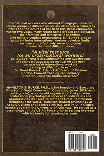 Effective Kingdom Service in Hostile Places: Advanced Training and Support for International Workers and the Organizations that ,Used