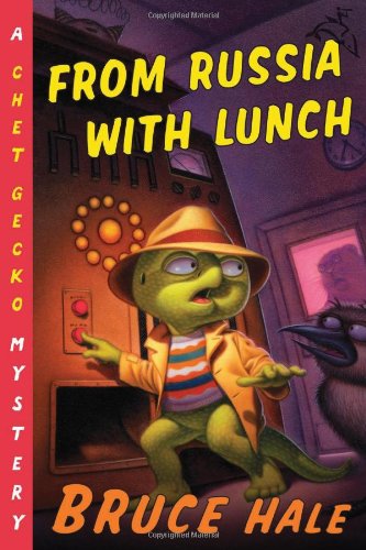 From Russia With Lunch: A Chet Gecko Mystery (14)