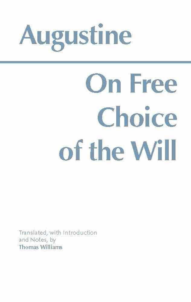 On Free Choice of the Will,Used