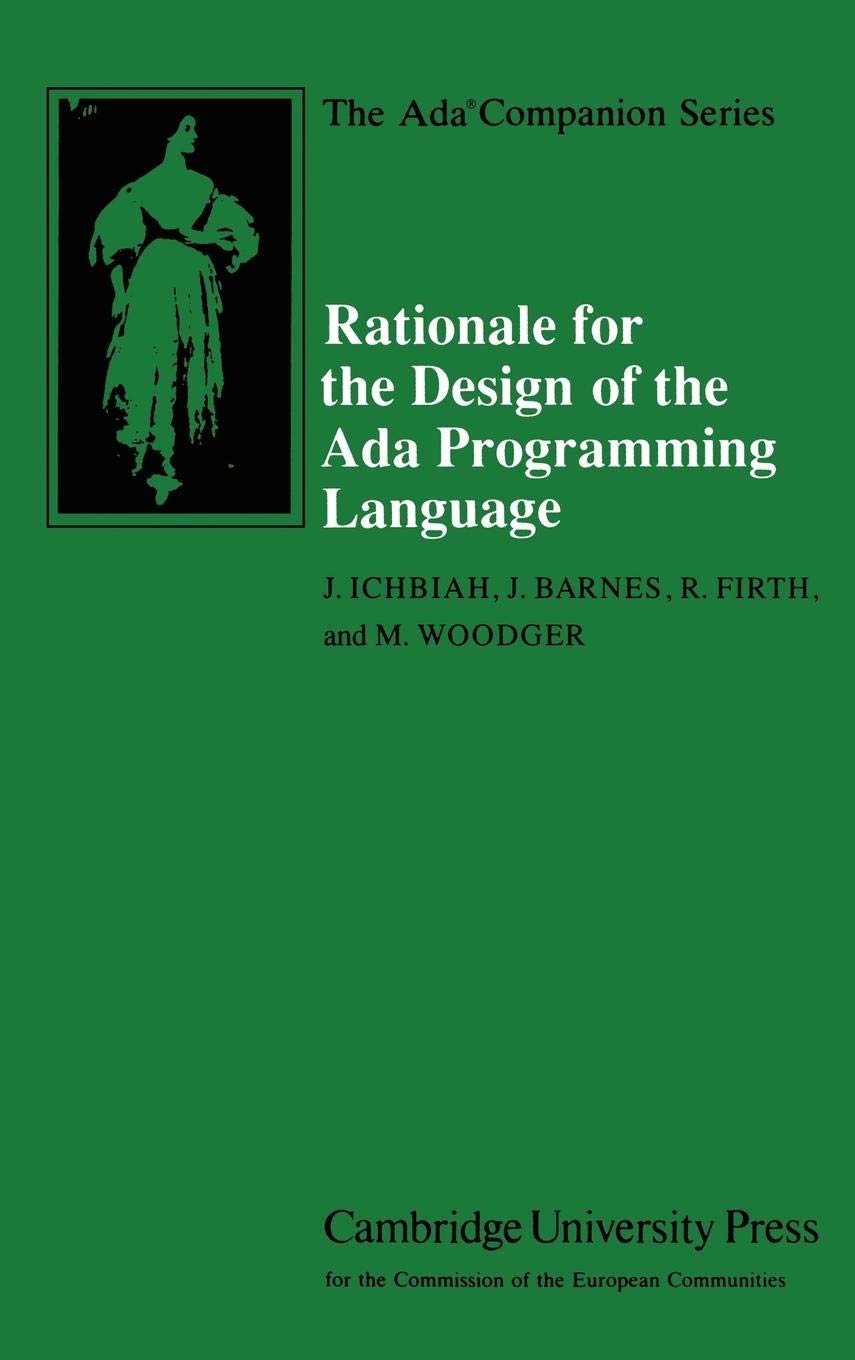 Rationale for the Design of the Ada Programming Language (The Ada Companion Series),Used