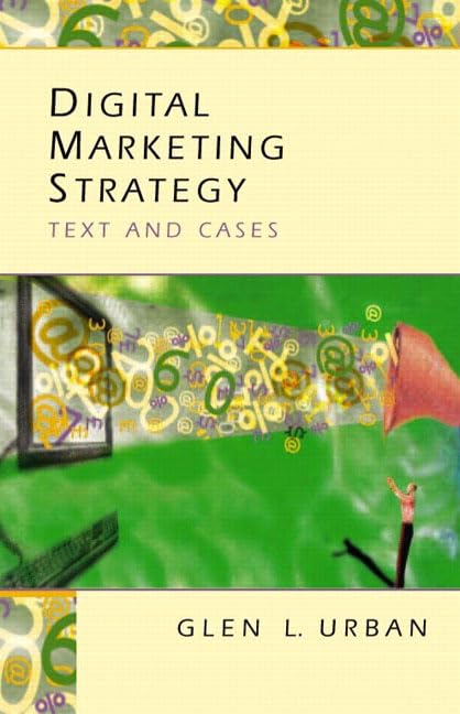 Digital Marketing Strategy: Text and Cases,Used
