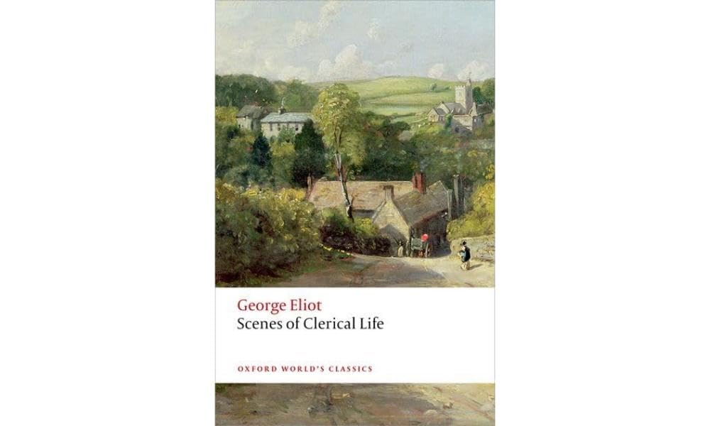 Scenes Of Clerical Life (Oxford World'S Classics),New