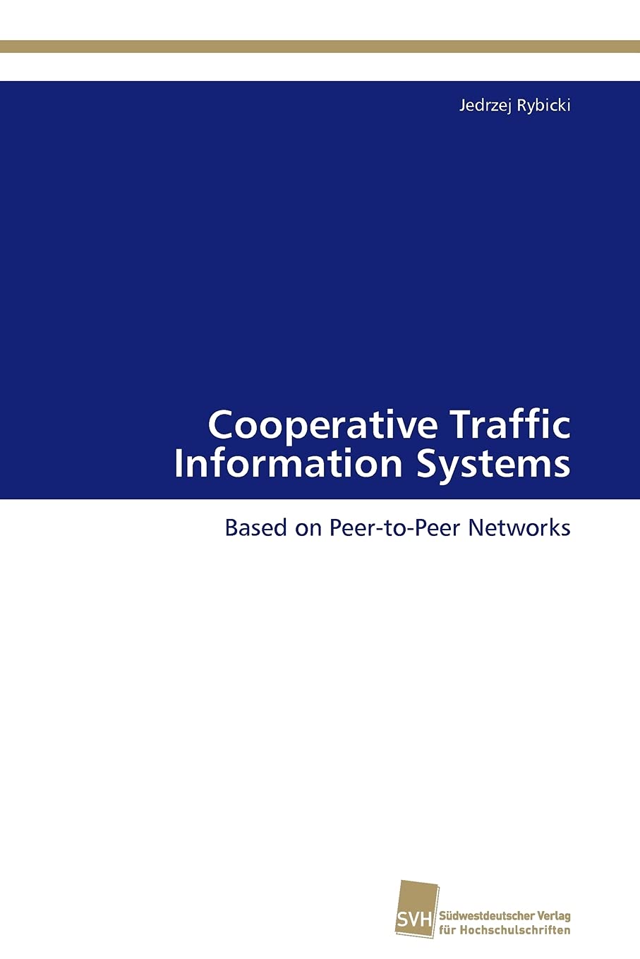 Cooperative Traffic Information Systems: Based on PeertoPeer Networks,Used