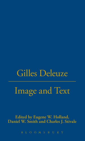 Gilles Deleuze: Image And Text,Used