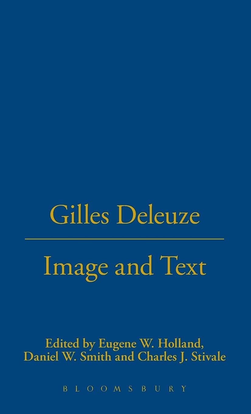 Gilles Deleuze: Image And Text,Used