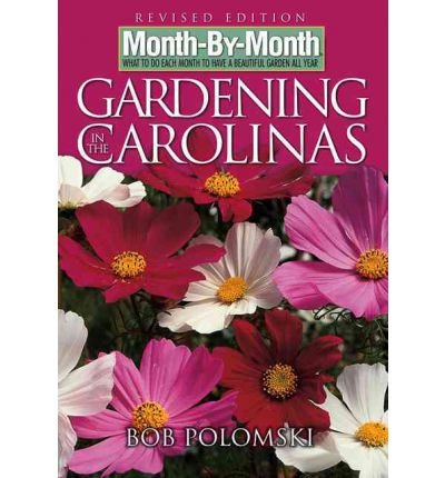MonthByMonth Gardening in Carolinas,New