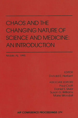 Chaos and the Changing Nature of Science and Medicine (AIP Conference Proceedings),Used