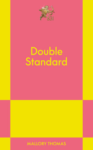 Double Standard: An 831 Stories Romance