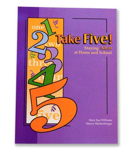 Take Five!: Staying Alert at Home and School,Used