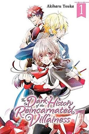 The Dark History of the Reincarnated Villainess, Vol. 1 (The Dark History of the Reincarnated Villainess, 1),Used
