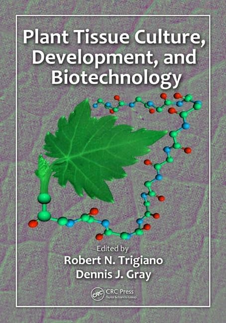 Plant Tissue Culture, Development, and Biotechnology,Used