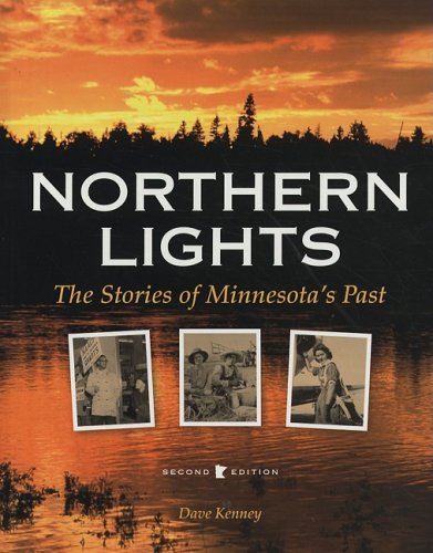 Northern Lights: The Stories of Minnesota's Past, 2nd Edition,Used